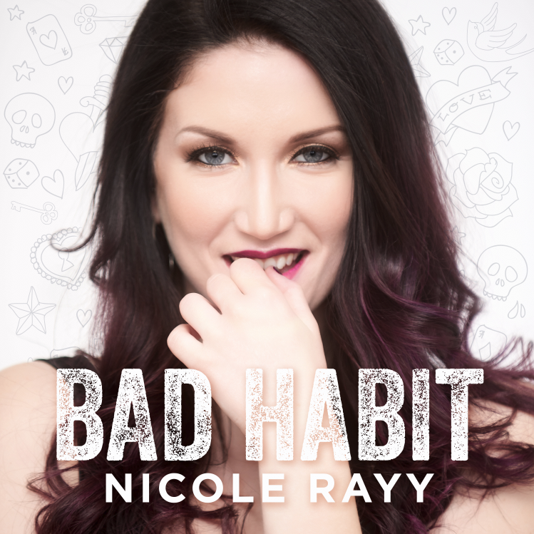 Nicole Rayy Bad Habit